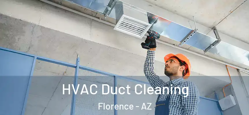 HVAC Duct Cleaning Florence - AZ