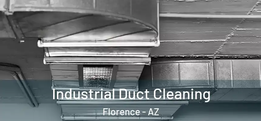  Industrial Duct Cleaning Florence - AZ
