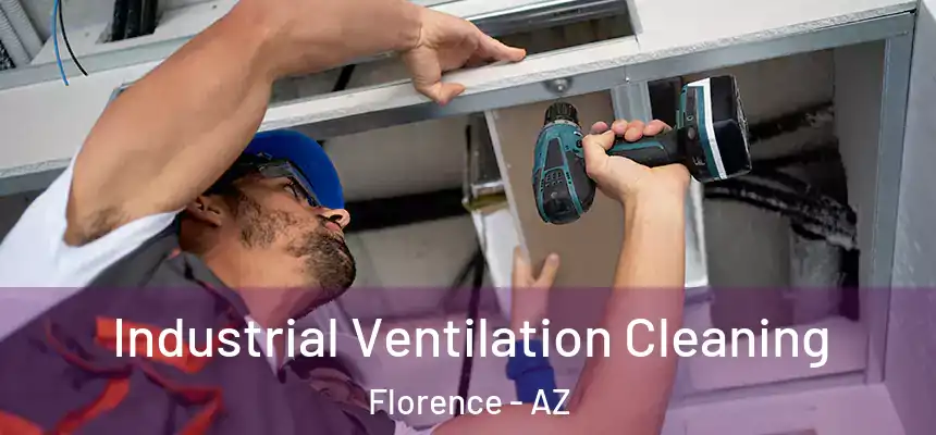  Industrial Ventilation Cleaning Florence - AZ